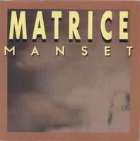Gerard Manset - Matrice / Avant l'exil CD (album) cover