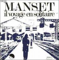 Gerard Manset - Il voyage en solitaire / Un homme trange CD (album) cover