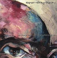 Super String Theory - Principles of Transformation CD (album) cover