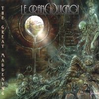 Le Grand Guignol - The Great Maddening CD (album) cover