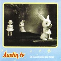 Austin Tv - La Última Noche Del Mundo CD (album) cover