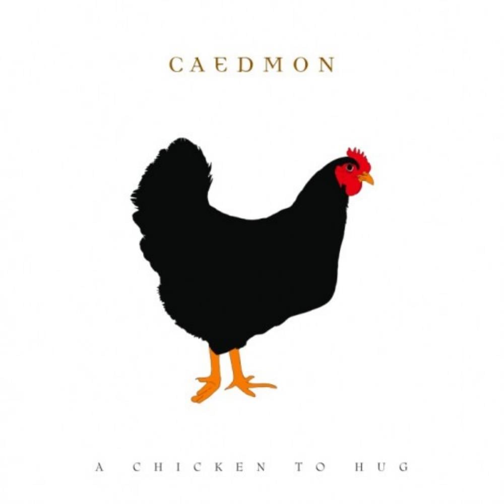 Caedmon - A Chicken To Hug CD (album) cover