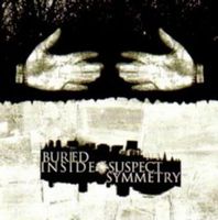 Buried Inside - Suspect Symmetry CD (album) cover