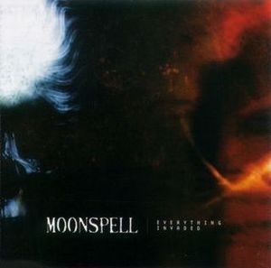 Moonspell - Everything Invaded  CD (album) cover
