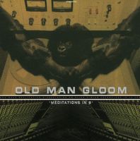 Old Man Gloom - Meditations in B CD (album) cover