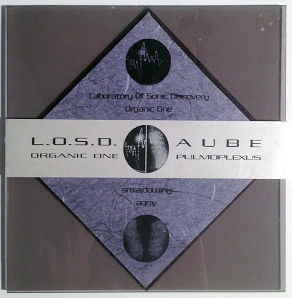 Aube L.O.S.D. / Aube - Organic One / Pulmoplexus album cover