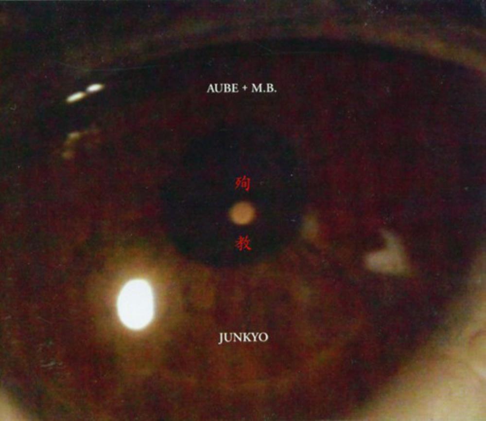 Aube - Aube + M.B. - Junkyo CD (album) cover