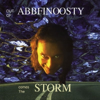 Abbfinoosty Out of Abbfinoosty Comes the Storm album cover