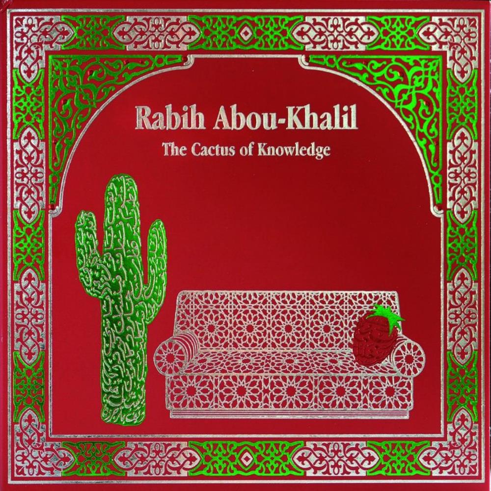  The Cactus Of Knowledge by ABOU-KHALIL, RABIH album cover