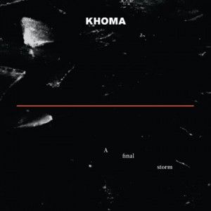 Khoma A Final Storm album cover