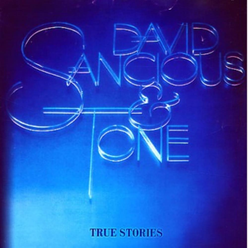 David Sancious - David Sancious & Tone: True Stories CD (album) cover