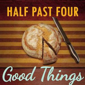  Good Things by HALF PAST FOUR album cover