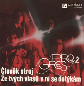 Progres 2 - Člověk stroj/Ze tvch vlasů v n se dotkm CD (album) cover