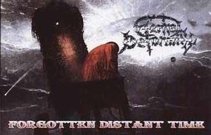 Eternal Deformity Forgotten Distant Time album cover