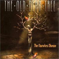 The Old Dead Tree - The Nameless Disease CD (album) cover