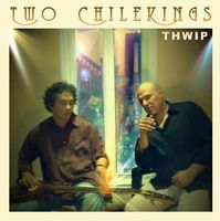 Two ChileKings - THWIP CD (album) cover