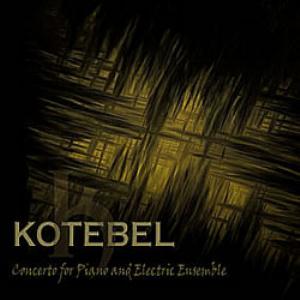 Kotebel - Concerto para Piano e Electric Ensemble CD (álbum) capa