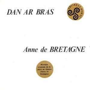 Dan Ar Braz - Anne de Bretagne CD (album) cover