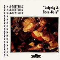 Din A Testbild - Leipzig & Coca-Cola CD (album) cover