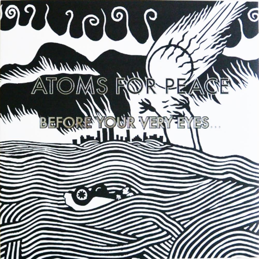 Thom Yorke Atoms For Peace: Before Your Very Eyes... album cover