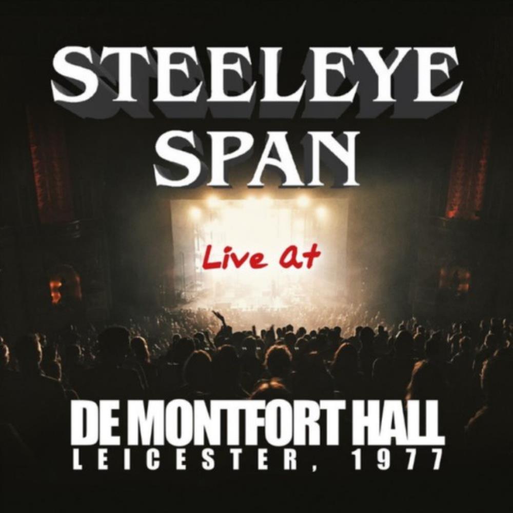 Steeleye Span Live at De Montfort Hall Leicester, 1977 album cover