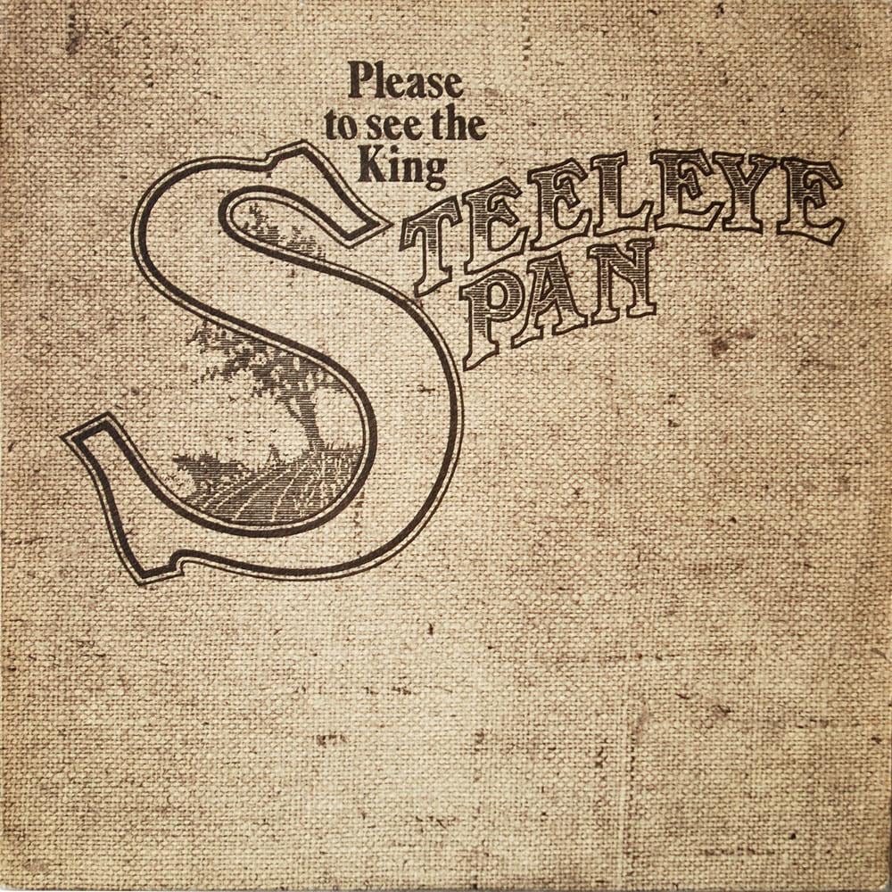 Steeleye Span Please To See The King album cover