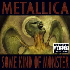 Metallica Some Kind of Monster album cover