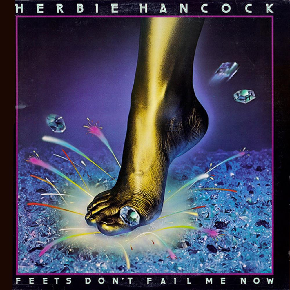 Herbie Hancock Feets Don't Fail Me Now album cover