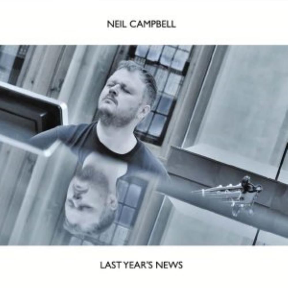 Neil Campbell Collective - Last Year's News CD (album) cover