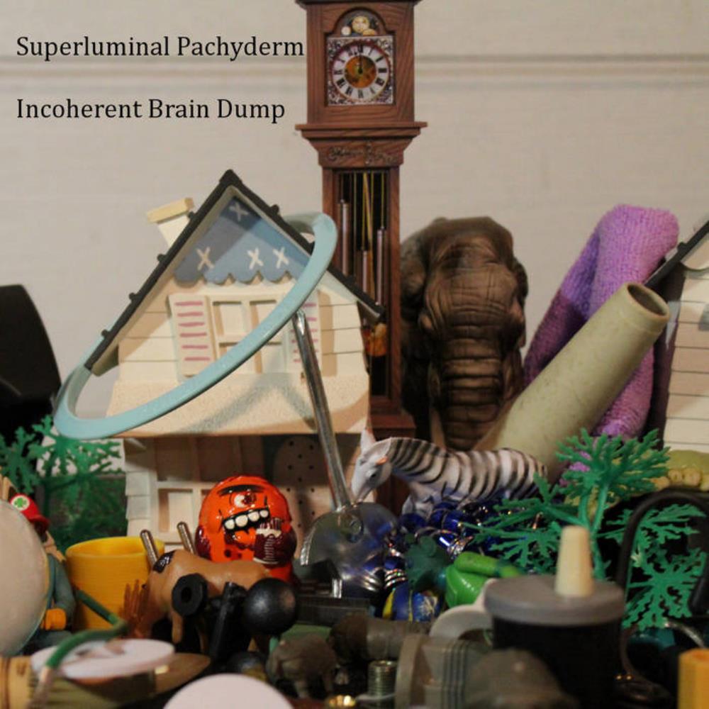 Superluminal Pachyderm - Incoherent Brain Dump CD (album) cover