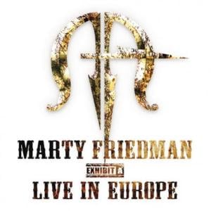 Marty Friedman Exhibit A: Live In Europe album cover