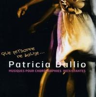 Patricia Dallio - Que Personne Ne Bouge CD (album) cover