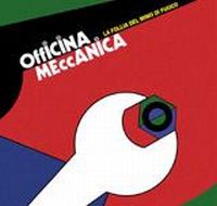  La Follia Del Mimo Di Fuoco by OFFICINA MECCANICA album cover