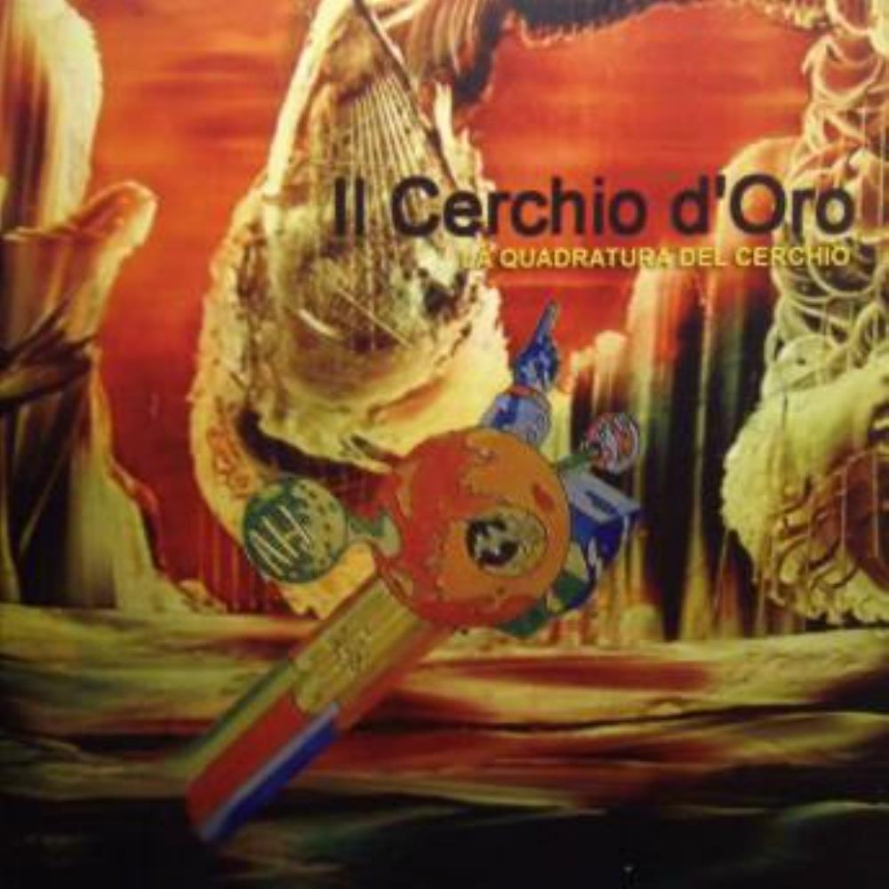 Il Cerchio D'Oro - La Quadratura del Cerchio CD (album) cover
