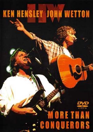 Ken Hensley More Than Conquerors (with John Wetton) (DVD) album cover