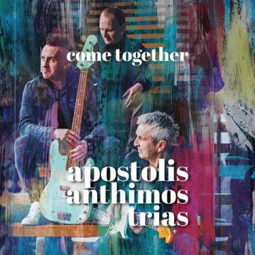 Apostolis Anthimos - Apostolis Anthimos Trias: Come Together CD (album) cover