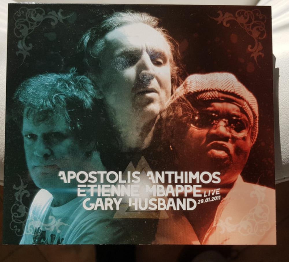Apostolis Anthimos Live 29.01.2011 (with Etienne Mbappe & Gary Husband) album cover