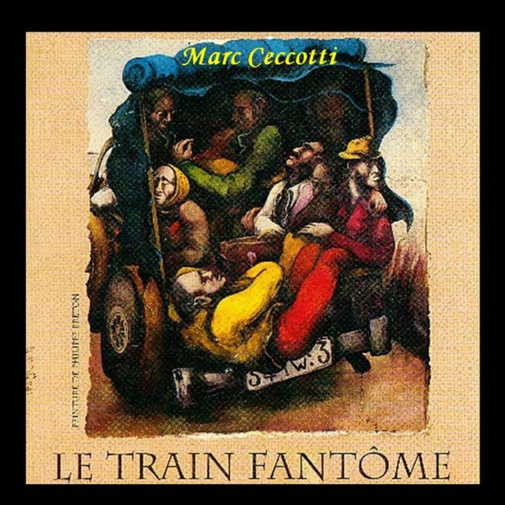 Marc Ceccotti Le Train Fantme album cover