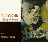 Yochk'o Seffer - String Orchestra CD (album) cover