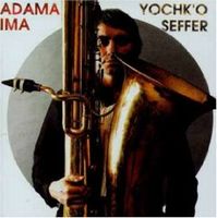 Yochk'o Seffer - Adama/Ima CD (album) cover