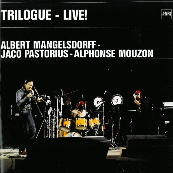 Jaco Pastorius Trilogue - Live At The Berlin Jazz Days (with Alphonse Mouzon and Albert Mangelsdorff) album cover