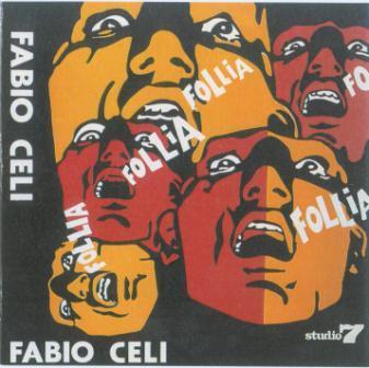 Fabio Celi e Gli Infermieri - Follia CD (album) cover