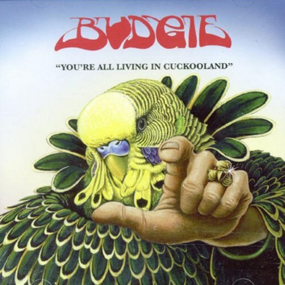 Budgie You're All Living in Cuckooland album cover