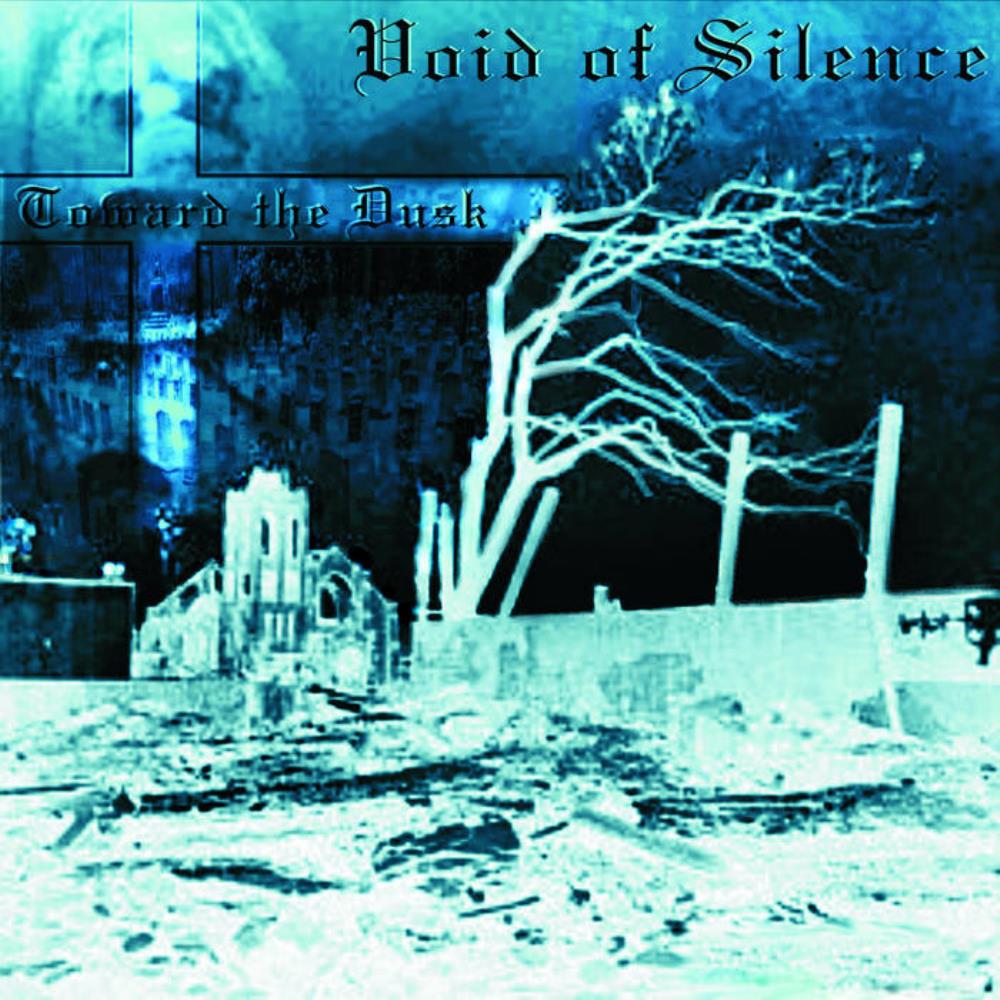 Void Of Silence - Toward The Dusk CD (album) cover