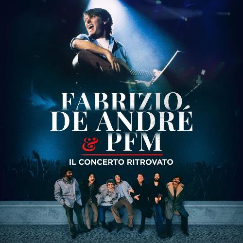 Fabrizio De Andr - Il Concerto Ritrovato (with PFM) CD (album) cover