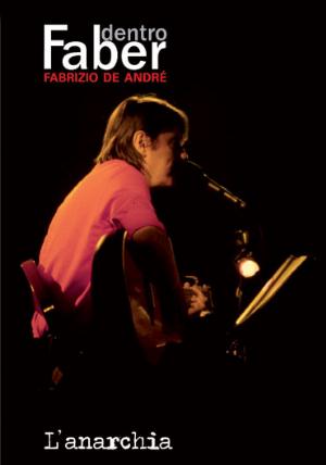Fabrizio De Andr - Dentro Faber Vol.7 - L'anarchia CD (album) cover