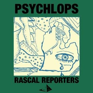 Rascal Reporters - Psychlops (Complete) CD (album) cover