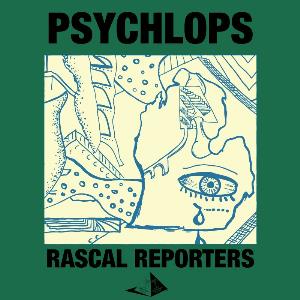 Rascal Reporters - Psychlops (Complete) CD (album) cover