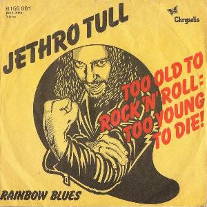 Jethro Tull Too Old To Rock 'N' Roll; Too Young To Die album cover