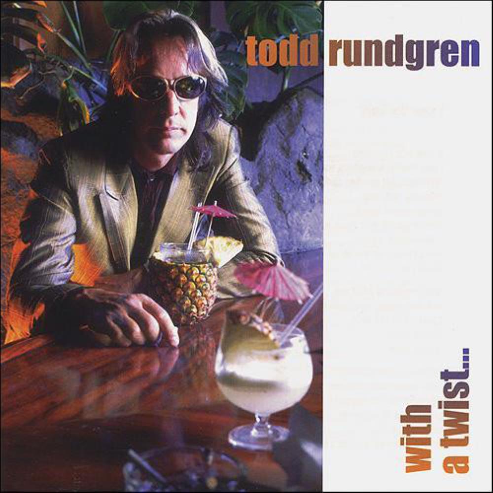Todd Rundgren - With A Twist ... CD (album) cover